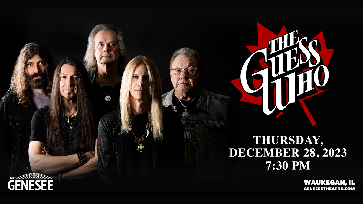 The Guess Who at Genesee Theatre
